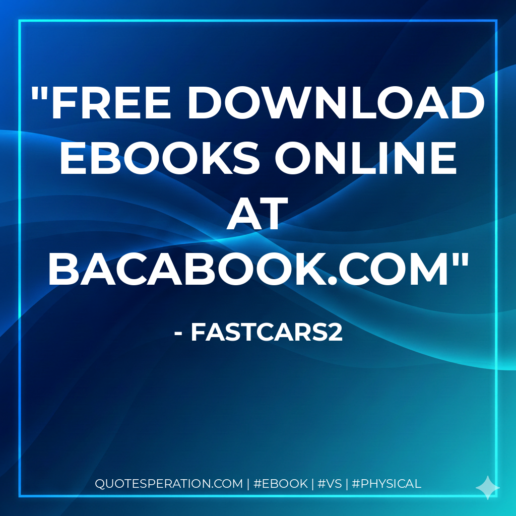 Free download ebooks online at bacabook.com - fastcars2