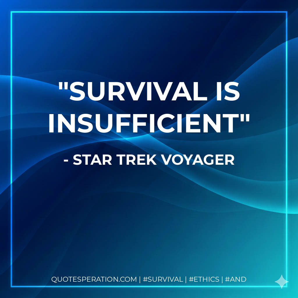 Survival is insufficient